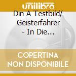 Din A Testbild/ Geisterfahrer - In Die Zukunft 1979 cd