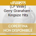(LP Vinile) Gerry Granaham - Kingsize Hits vinile
