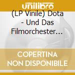 (LP Vinile) Dota - Und Das Filmorchester Babelsberg Live vinile