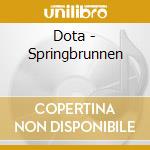 Dota - Springbrunnen cd