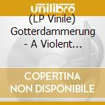 (LP Vinile) Gotterdammerung - A Violent Sky. Purple Edition vinile