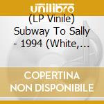 (LP Vinile) Subway To Sally - 1994 (White, 180Gr) vinile