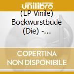 (LP Vinile) Bockwurstbude (Die) - Sippenhaft vinile