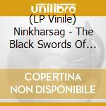 (LP Vinile) Ninkharsag - The Black Swords Of Winter vinile