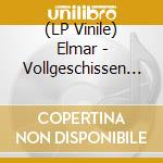 (LP Vinile) Elmar - Vollgeschissen Im Hassklub vinile