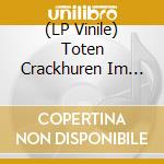 (LP Vinile) Toten Crackhuren Im Kofferraum - Love, Hate & Engelenergie (White Vinyl) vinile