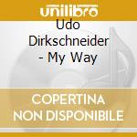 Udo Dirkschneider - My Way cd