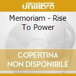 Memoriam - Rise To Power cd