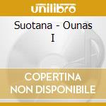 Suotana - Ounas I cd musicale
