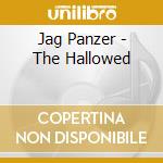 Jag Panzer - The Hallowed cd musicale