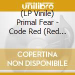 (LP Vinile) Primal Fear - Code Red (Red Splatter) vinile