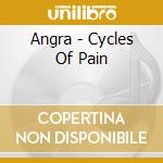 Angra - Cycles Of Pain cd musicale