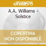 A.A. Williams - Solstice cd