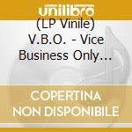 (LP Vinile) V.B.O. - Vice Business Only (Pink Smoke Vinyl) vinile