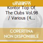 Kontor Top Of The Clubs Vol.98 / Various (4 Cd) cd