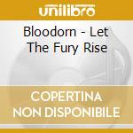 Bloodorn - Let The Fury Rise cd