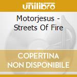 Motorjesus - Streets Of Fire cd