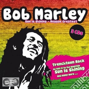 Bob Marley - Sun Is Shining - Reggae Greatest (3 Cd) cd musicale di Bob Marley