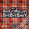 Bay City Rollers - Bye Bye Baby cd