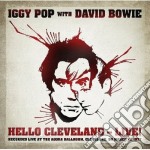 Iggy Pop With David Bowie - Hello Cleveland Live