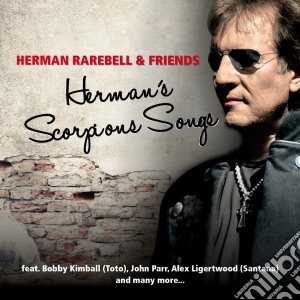 Herman Rarebell - Herman's Scorpions Songs cd musicale di Herman & f Rarebell