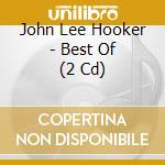 John Lee Hooker - Best Of (2 Cd) cd