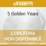 5 Golden Years cd musicale di RAISANI