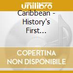 Caribbean - History's First Know-it-all cd