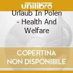 Urlaub In Polen - Health And Welfare cd