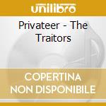 Privateer - The Traitors cd