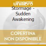 Stormage - Sudden Awakening cd