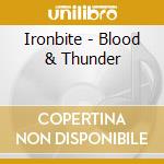 Ironbite - Blood & Thunder cd