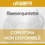 Blaeserquintette cd