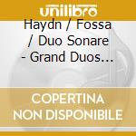 Haydn / Fossa / Duo Sonare - Grand Duos Pour Deux Guitares