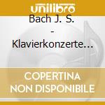 Bach J. S. - Klavierkonzerte 2/4/5 & 6 cd