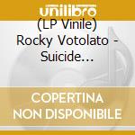 (LP Vinile) Rocky Votolato - Suicide Medicine lp vinile di Rocky Votolato