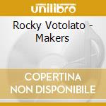 Rocky Votolato - Makers cd