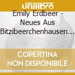Emily Erdbeer - Neues Aus Bitzibeerchenhausen - H?Rspiel 2 cd musicale di Emily Erdbeer