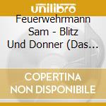 Feuerwehrmann Sam - Blitz Und Donner (Das H?Rspiel) cd