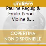 Pauline Reguig & Emilio Peroni - Violine & Klavier cd