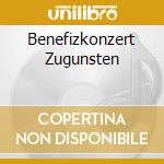 Benefizkonzert Zugunsten cd