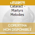 Cataract - Martyrs Melodies cd