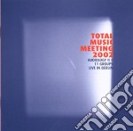 Total Music Meeting 2002 / Various