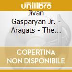 Jivan Gasparyan Jr. - Aragats - The Arrival cd