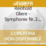 Reinhold Gliere - Symphonie Nr.3 Ilya Murometz (Sacd) cd musicale di Reinhold Gliere