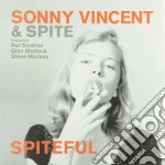 (LP Vinile) Sonny Vincent & Spite - Spiteful vinile