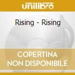 Rising - Rising cd musicale di Rising
