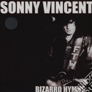 Sonny Vincent - Bizarro Hymns cd musicale di Sonny Vincent