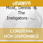 Most, Dennis -& The Instigators- - You Talkin' To Me? cd