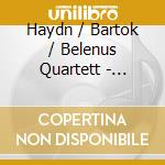 Haydn / Bartok / Belenus Quartett - String Quartet No 61 / String Quartet No 4 cd